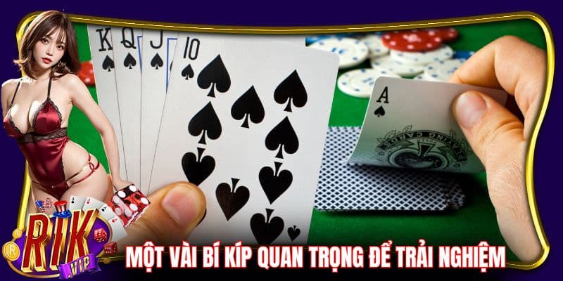 Một vài bí kíp quan trọng để trải nghiệm game bài Mậu Binh